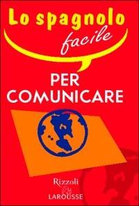 Lo spagnolo facile per comunicare - copertina