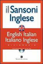 Il Sansoni inglese. Dizionario English-Italian, italiano-inglese. Ediz. bilingue. Con CD-ROM