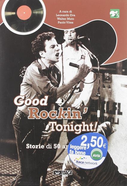 Good rockin' tonight! Storia di 50 anni di rock - copertina
