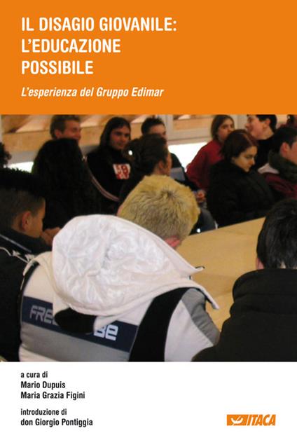 «Il disagio giovanile: un'educazione possibile». L'esperienza del Gruppo Edimar - copertina