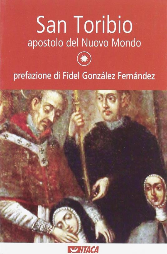 San Toribio, apostolo del nuovo mondo - copertina