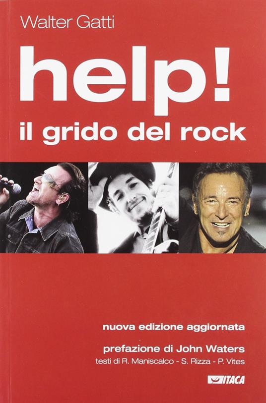 Help! Il grido del rock. Domanda, utopia e desiderio nelle canzoni che hanno fatto epoca. Nuova ediz. - Walter Gatti - copertina