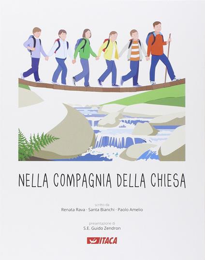 Nella compagnia della Chiesa. Per la Scuola elementare. Ediz. illustrata - Renata Rava,Santa Bianchi,Paolo Amelio - copertina