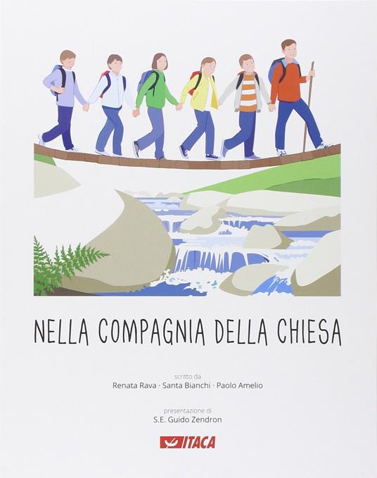 Nella compagnia della Chiesa. Per la Scuola elementare. Ediz. illustrata - Renata Rava,Santa Bianchi,Paolo Amelio - copertina