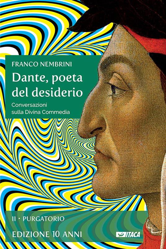 Dante, poeta del desiderio. Conversazioni sulla Divina Commedia. Vol. 2 - Franco Nembrini - ebook