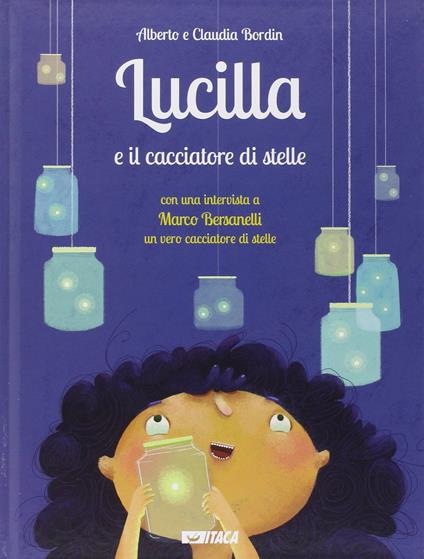 Lucilla e il cacciatore di stelle - Alberto Bordin,Marco Bersanelli - copertina
