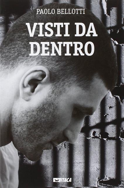 Visti da dentro - Paolo Bellotti - copertina