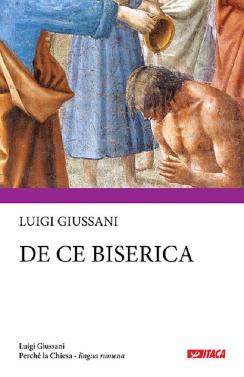 Perché la Chiesa. Ediz. rumena - Luigi Giussani - copertina
