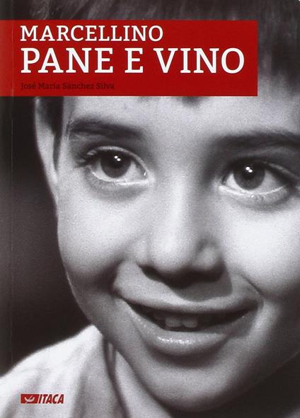 Marcellino pane e vino - José M. Sánchez Silva - copertina