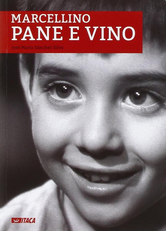 Marcellino pane e vino - José M. Sánchez Silva - copertina