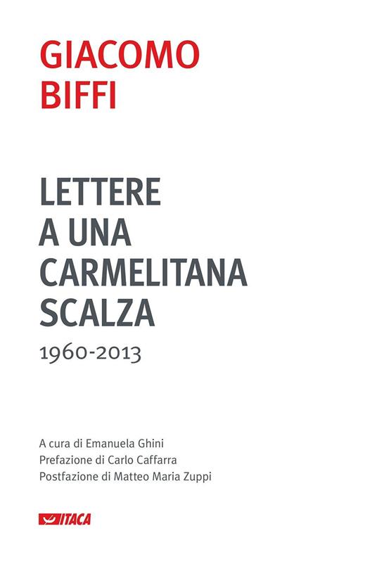 Lettere a una carmelitana scalza (1960-2013) - Giacomo Biffi - copertina