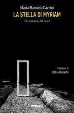 La Stella di Myriam. Un romanzo del cuore