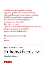 Et homo factus est. Monologo di Pietro