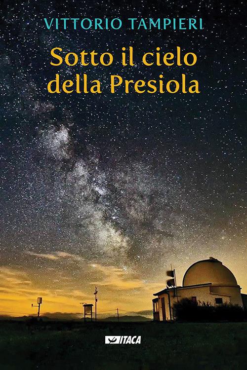 Sotto il cielo della Presiola - Vittorio Tampieri - copertina