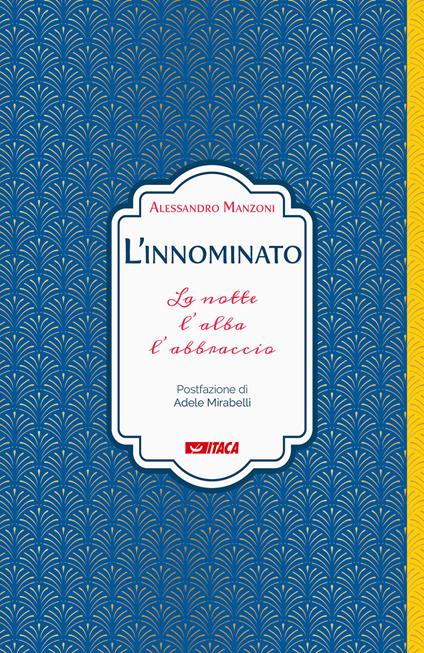 L' innominato. La notte, l'alba, l'abbraccio - Alessandro Manzoni - copertina