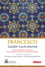 Candor Lucis aeternae. Lettera apostolica in occasione del VII centenario della morte di Dante Alighieri