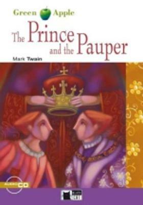 Green Apple: The Prince and the Pauper + audio CD - Mark Twain,Kelly Reinhart - cover