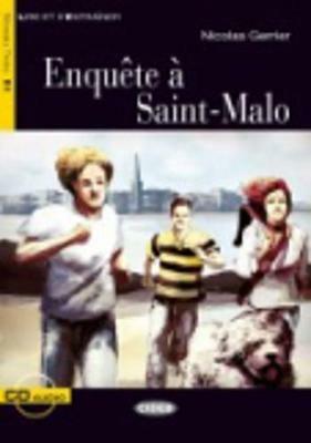 Lire et s'entrainer. Con file Audio scaricabile: Enquete a Saint-Malo + CD - Nicolas Gerrier - cover