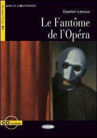 Lire et s'entrainer: Le Fantome de l'Opera + online audio - Gaston Leroux - cover