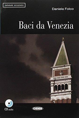 Baci da Venezia. Con CD Audio - Daniela Folco - copertina