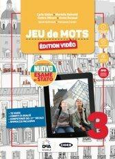  Jeu de mots. livre de l'eleve et cahier. Édition vidéo. Con e-book. Con espansione online. Con 2 libri: Nuovo esame di stato-jeu de cartes. Con DVD-ROM. Vol. 3