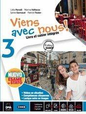  Viens avec nous! Livre élève et cahier d'exercices. Con e-book. Con espansione online. Con CD-Audio. Con Libro: Nuovo esame di Stato-Cates mentales. Con DVD-ROM. Vol. 3