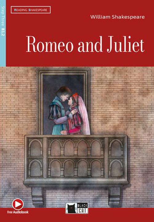  Romeo and Juliet. Con e-book. Con espansione online -  William Shakespeare - copertina