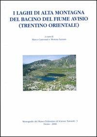 I laghi di alta montagna del bacino del fiume Avisio (Trentino orientale) - copertina