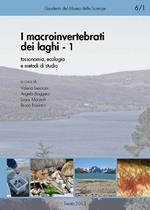 I macroinvertebrati dei laghi. Ediz. a spirale. Vol. 1: Tassonomia, ecologia e metodi di studio