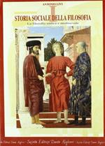 Storia sociale della filosofia. Per le Scuole superiori. Vol. 1: La filosofia antica e medioevale.