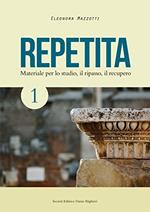 Repetita. Materiale per lo studio, il ripasso, il recupero. Con espansione online. Per le Scuole superiori. Vol. 1