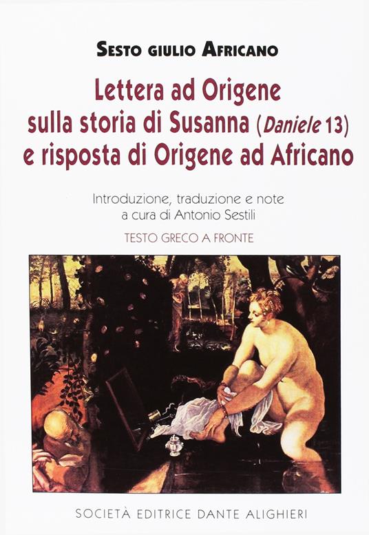 Lettera ad Origene sulla storia di Susanna e risposta di Origene ad Africano - Sesto Giulio Africano - copertina
