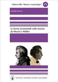 Le forme strumentali - Gabriele Moroni - ebook