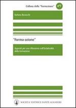 Forma/azione. Appunti per una riflessione sull'(in)attualità della formazione
