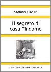 Il segreto di casa Tindamo - Stefano Olivieri - ebook