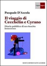 Il viaggio di Cecchelin e Cyrano