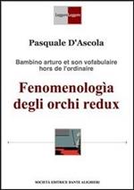 Fenomenologia degli orchi redux. Bambino arturo et son vofabulaire hors de l'ordinaire