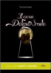 Il caso Delizia Smile - Gaby Belloni,Donatella Scuderi - ebook