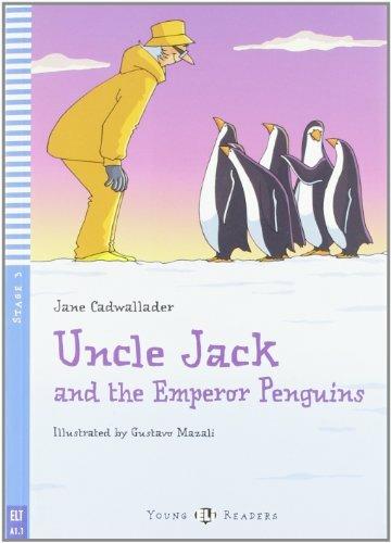  Uncle Jack and the emperor penguins. Con File audio per il download