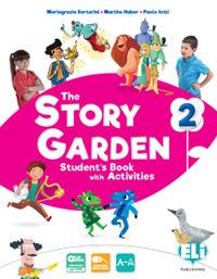  The story garden. Ediz. per la scuola. Con e-book. Con espansione online. Vol. 2