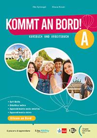  Kommt an Bord! A. Kursbuch und Arbeitsbuch. Con e-book. Con espansione online. Vol. 1