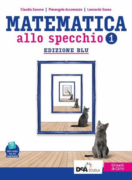  Matematica allo specchio. Ediz. blu. Con Quaderno di recupero. Per il biennio del Liceo scientifico. Con e-book. Con espansione online. Vol. 1