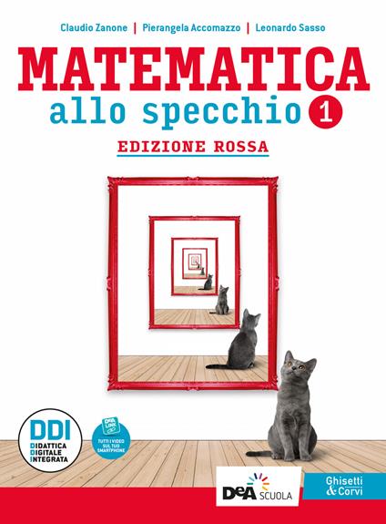  Matematica allo specchio. Ediz. rossa. Con Quaderno di recupero. Per gli per Ist. tecnici economici. Con e-book. Con espansione online. Vol. 1