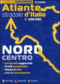 Atlante stradale d'Italia. Nord-Centro 1:200.000. Ediz. illustrata - copertina