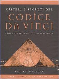 Misteri e segreti del Codice da Vinci. Ediz. illustrata - Sangeet Duchane - copertina