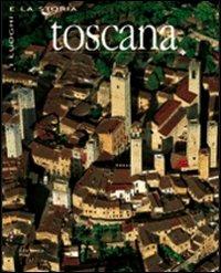 Toscana. Ediz. illustrata - Costanza Poli - copertina
