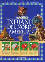 Indiani del Nord America. Ediz. illustrata