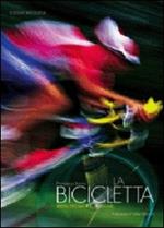 La bicicletta. Ediz. illustrata