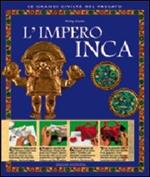 L' impero inca. Ediz. illustrata