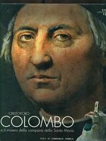 Cristoforo Colombo e il mistero della campana della Santa Maria. Ediz. illustrata